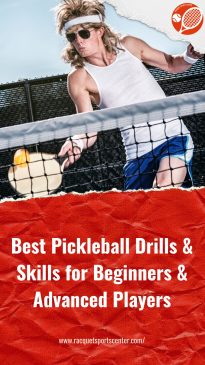 Best Pickleball Drills - Skills For Beginners & Advanced Players