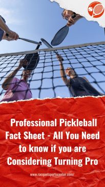 Professional Pickleball Fact Sheet - All You Need To Know If You Are Considering Turning Pro