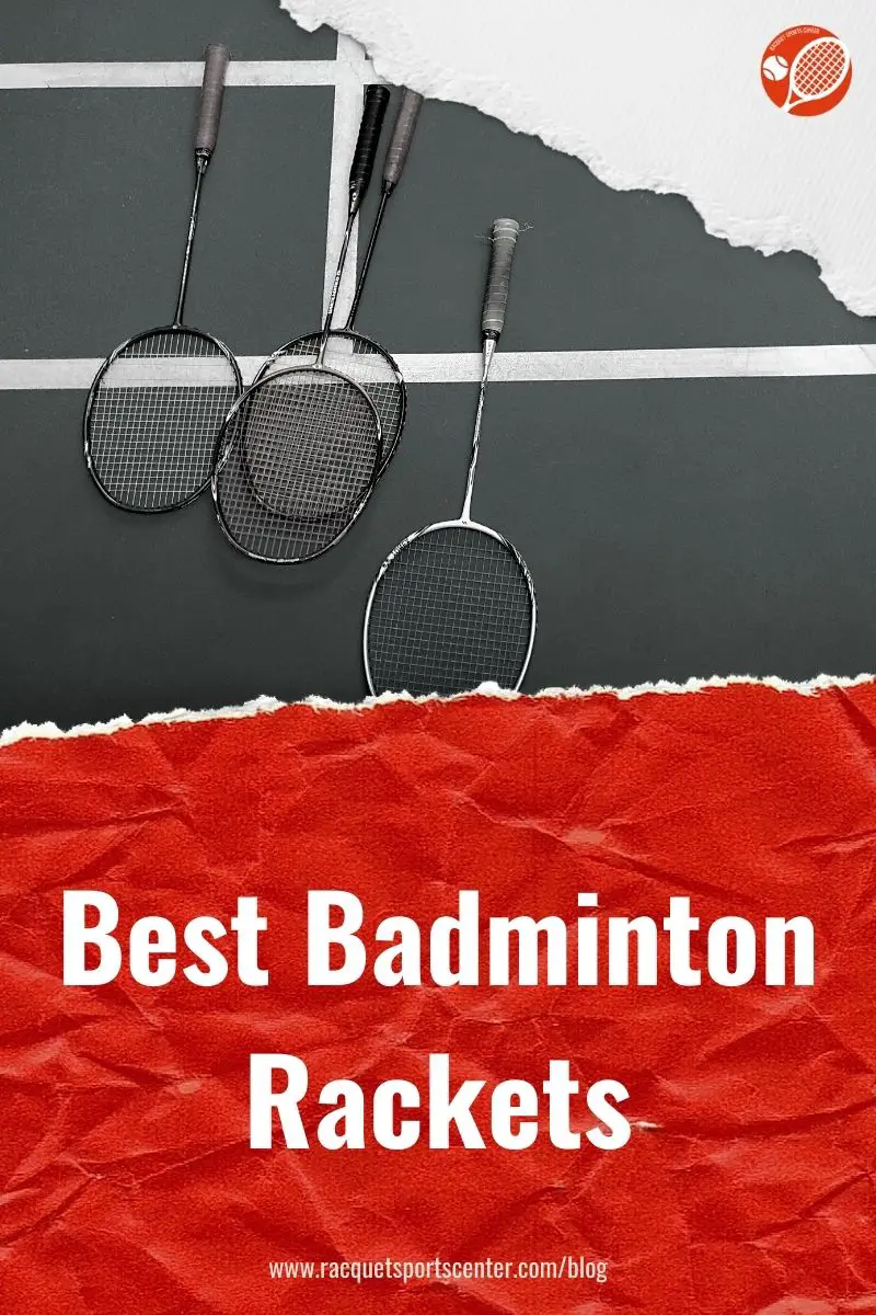 15 Best Badminton Rackets - Updated for 2024!